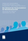 Image for Der Verband der Hochschullehrer fur Betriebswirtschaft : Geschichte des VHB und Geschichten zum VHB