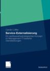 Image for Service Externalisierung : Ein wettbewerbsstrategisches Konzept im Management IT-basierter Dienstleistungen