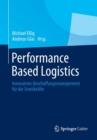 Image for Performance Based Logistics : Innovatives Beschaffungsmanagement fur die Streitkrafte