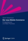 Image for Der neue Mobile-Commerce : Erfolgsfaktoren und Best Practices