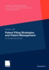 Image for Patent Filing Strategies and Patent Management : An Empirical Study