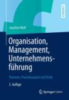 Image for Organisation, Management, Unternehmensfuhrung : Theorien, Praxisbeispiele Und Kritik