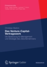 Image for Das Venture-Capital-Vertragswerk: Die Bedeutung fur Management und Strategie des Zielunternehmens