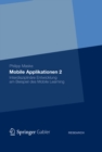 Image for Mobile Applikationen 2: Interdisziplinare Entwicklung am Beispiel des Mobile Learning