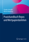 Image for Praxishandbuch Repos und Wertpapierdarlehen
