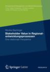 Image for Stakeholder Value in Regionalentwicklungsprozessen