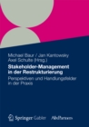 Image for Stakeholder Management in der Restrukturierung: Perspektiven und Handlungsfelder in der Praxis