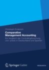 Image for Comparative Management Accounting: Ein Vergleich der Controllingforschung und -praxis in Deutschland und Spanien