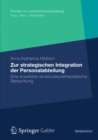 Image for Zur strategischen Integration der Personalabteilung: Eine erweiterte strukturationstheoretische Betrachtung