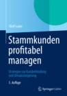 Image for Stammkunden profitabel managen: Strategien zur Kundenbindung und Umsatzsteigerung