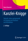 Image for Kanzlei-Knigge: Taktvoll, sicher und gewandt im Umgang mit Partnern und Mandanten