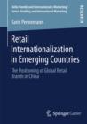 Image for Retail internationalization in emerging countries: the positioning of global retail brands in China : 1