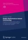 Image for Public Performance-based Contracting: Ergebnisorientierte Beschaffung und leistungsabhangige Preise im offentlichen Sektor