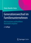 Image for Generationswechsel im Familienunternehmen: Mit Emotionen und Konflikten konstruktiv umgehen