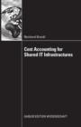 Image for Cost Accounting for Shared IT Infrastructures
