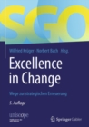 Image for Excellence in Change: Wege zur strategischen Erneuerung