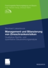 Image for Management und Bilanzierung von Zinsschrankenrisiken: Qualitative Rechts- und quantitative Steuerwirkungsanalyse