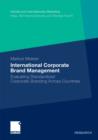 Image for International Corporate Brand Management: Evaluating Standardized Corporate Branding Across Countries