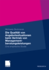 Image for Die Qualitat von Angebotssituationen beim Vertrieb von Managementberatungsleistungen: Eine empirische Studie