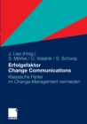 Image for Erfolgsfaktor Change Communications: Klassische Fehler im Change-Management vermeiden