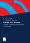 Image for Energie und Steuern: Energie- und Stromsteuerrecht in der Praxis