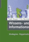 Image for Wissens- und Informationsmanagement: Strategien, Organisation und Prozesse