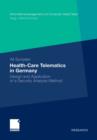 Image for Health-Care Telematics in Germany: Design and Application of a Security Analysis Method