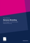 Image for Sensory Branding: Grundlagen multisensualer Markenfuhrung