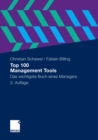Image for Top 100 Management Tools: Das wichtigste Buch eines Managers
