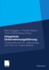 Image for Integrierte Unternehmensfuhrung: Festschrift zum 65. Geburtstag von Professor Claus Steinle