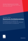 Image for Generische Architektursichten: Erzeugung und Visualisierung kontextspezifischer Sichten am Beispiel serviceorientierter Architekturen