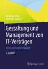 Image for Gestaltung und Management von IT-Vertragen: Eine Anleitung fur Praktiker