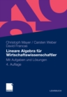 Image for Lineare Algebra fur Wirtschaftswissenschaftler: Mit Aufgaben und Losungen