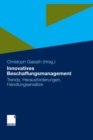 Image for Innovatives Beschaffungsmanagement: Trends, Herausforderungen, Handlungsansatze