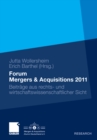 Image for Forum Mergers &amp; Acquisitions 2011: Beitrage aus rechts- und wirtschaftswissenschaftlicher Sicht