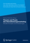 Image for Theorie und Praxis des Dienstleistungsmarketing: Aktuelle Konzepte und Entwicklungen