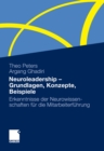 Image for Neuroleadership - Grundlagen, Konzepte, Beispiele: Erkenntnisse der Neurowissenschaften fur die Mitarbeiterfuhrung