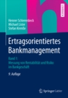 Image for Ertragsorientiertes Bankmanagement: Band 1: Messung von Rentabilitat und Risiko im Bankgeschaft