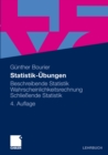 Image for Statistik-Ubungen: Beschreibende Statistik - Wahrscheinlichkeitsrechnung - Schlieende Statistik
