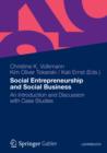 Image for Social entrepreneurship and social business: an introduction and discussion with case studies