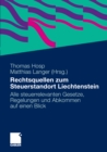 Image for Rechtsquellen zum Steuerstandort Liechtenstein: Alle steuerrelevanten Gesetze, Regelungen und Abkommen auf einen Blick