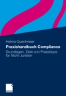 Image for Praxishandbuch Compliance: Grundlagen, Ziele und Praxistipps fur Nicht-Juristen