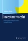 Image for Investmentrecht: Rechtliche Grundlagen fur die Anlageberatung