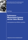 Image for Performance-Measurement-Systeme und der Faktor Mensch: Leistungssteuerung effektiver gestalten