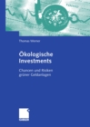 Image for Okologische Investments: Chancen und Risiken gruner Geldanlagen