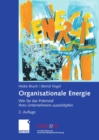 Image for Organisationale Energie: Wie Sie Das Potenzial Ihres Unternehmens Ausschopfen