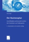 Image for Der Businessplan: Geschaftsplane professionell erstellen. Mit Checklisten und Fallbeispielen