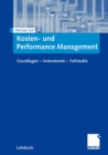 Image for Kosten- und Performance Management: Grundlagen - Instrumente - Fallstudie