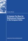Image for Common Tax Base for Multinational Enterprises in the European Union