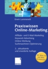 Image for Praxiswissen Online-Marketing: Affiliate- und E-Mail-Marketing, Keyword-Advertising, Online-Werbung, Suchmaschinen-Optimierung